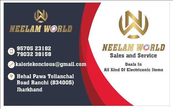 Best Electronic Appliance Shop in ITKI Road Ranchi 9570523182 Neelam World